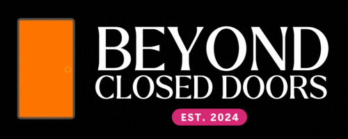 Beyond Closed Doors